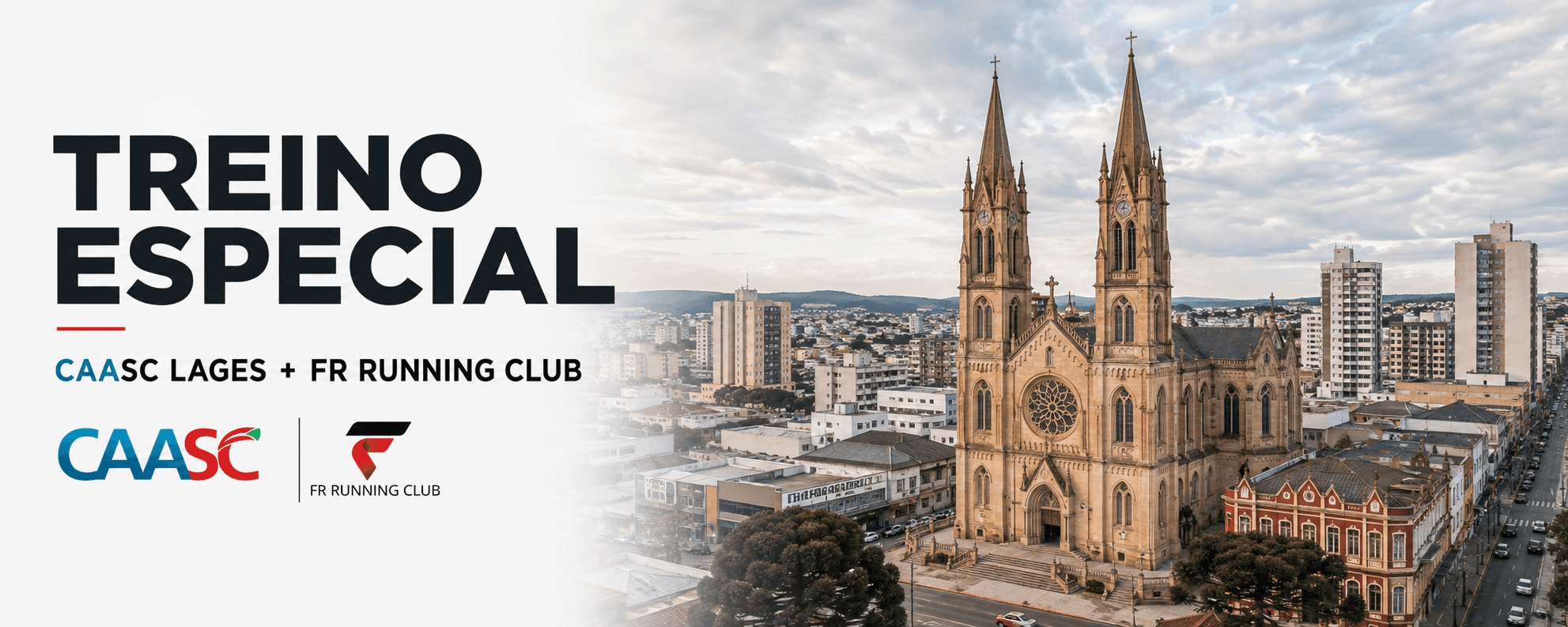 Banner — TREINO ESPECIAL CAASC LAGES + FR RUNNING CLUB