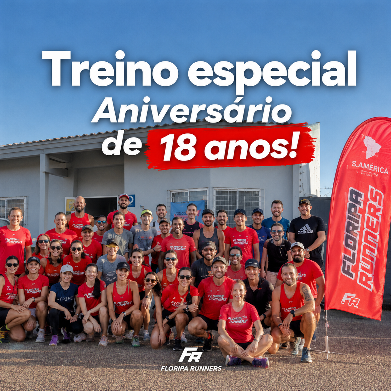 TREINO COMEMORATIVO – 18 ANOS DA FR RUNNING CLUB