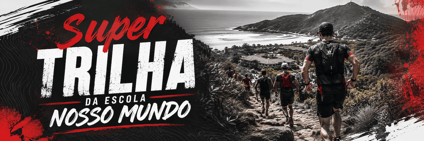 Banner — Super Trilha - Escola Nosso Mundo