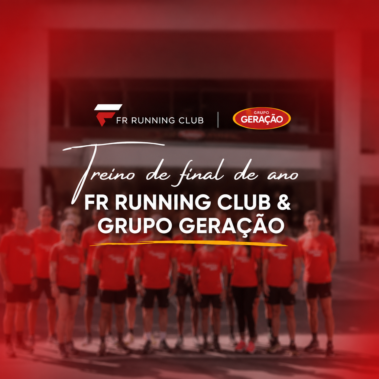 TREINÃO DE FINAL DE ANO - FR RUNNING CLUB & GRUPO GERAÇÃO