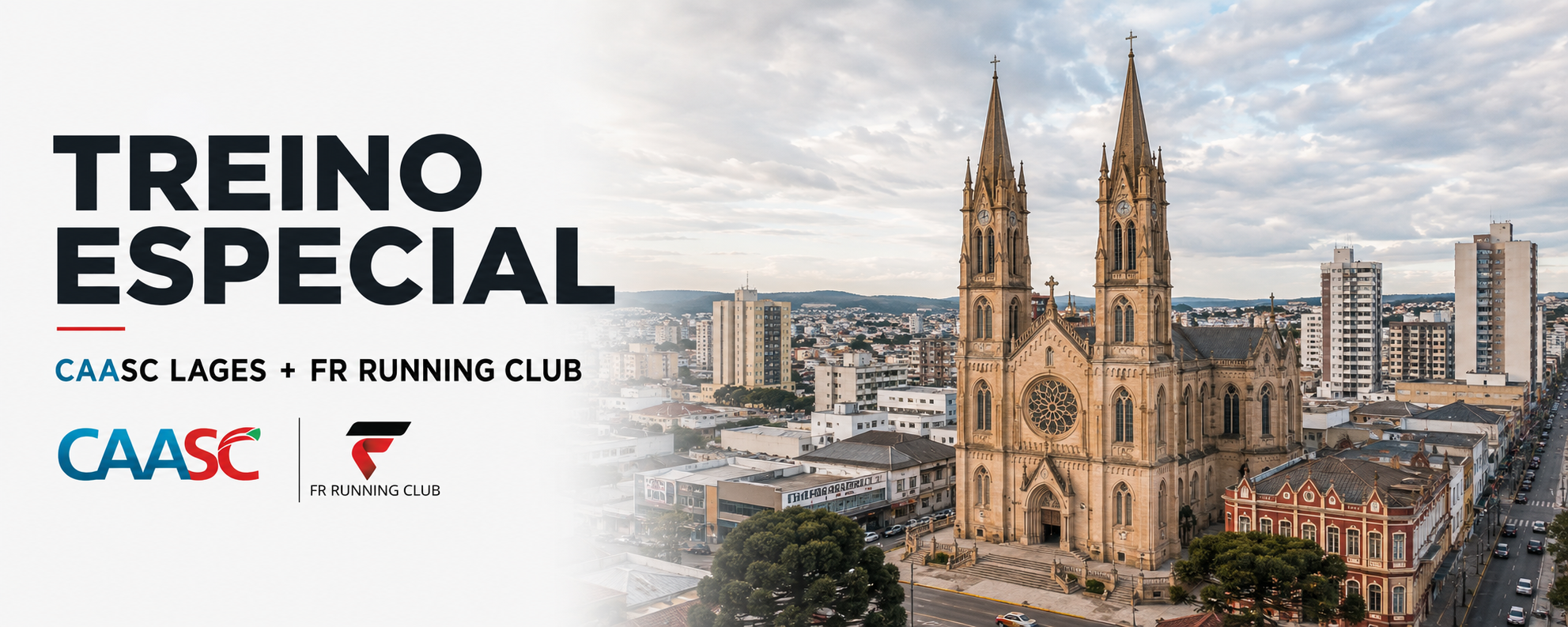 Banner — TREINO ESPECIAL CAASC LAGES + FR RUNNING CLUB